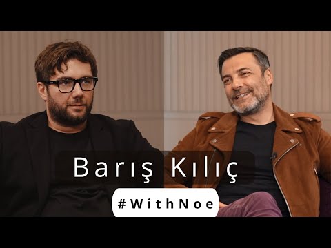Barış Kılıç #WithNoe | ბარიშ კილიჩი #ნოესთან