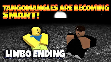 ROBLOX TangoMangles are becoming Smart!  -  LIMBO ENDING