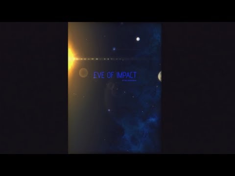 Eve Of Impact [iOS] Gameplay