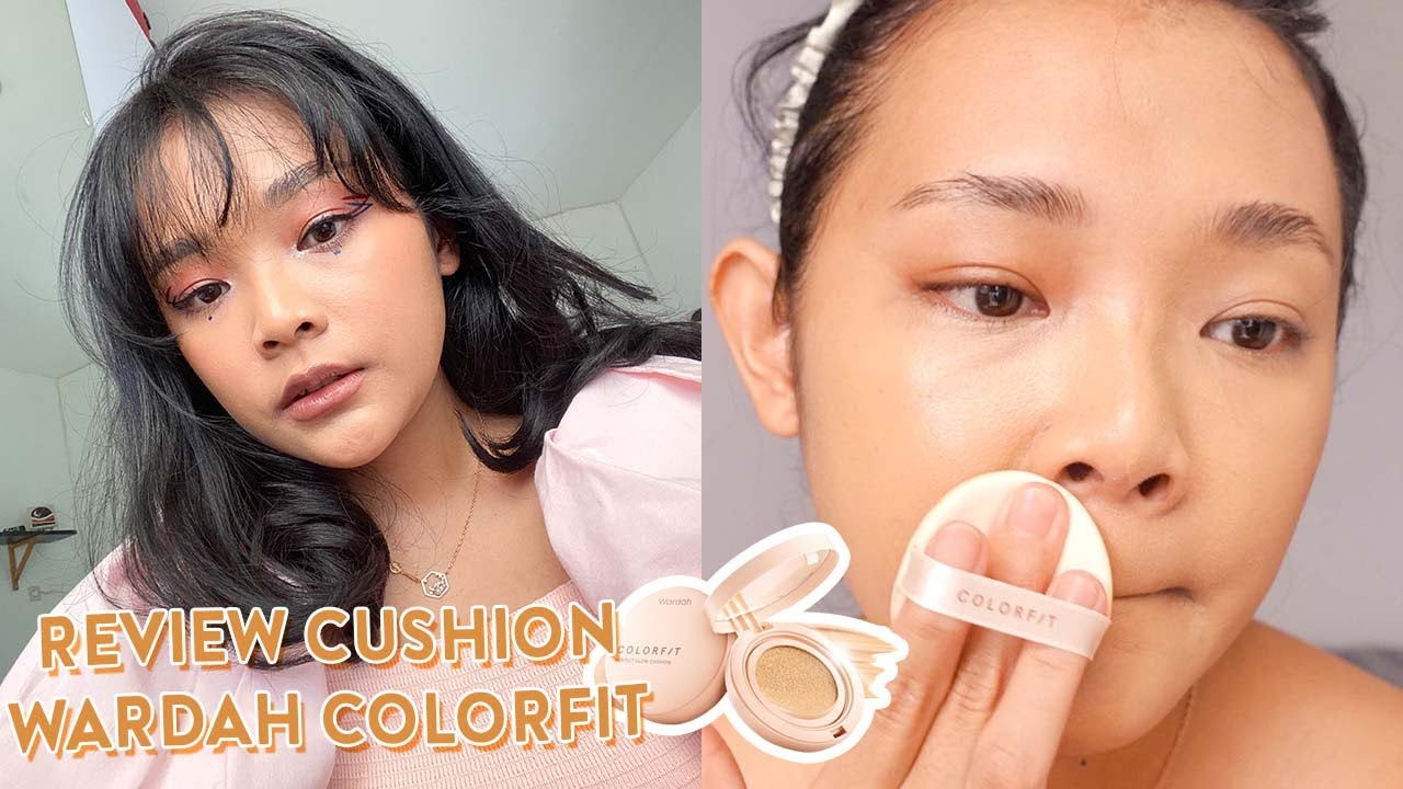 REVIEW CUSHION WARDAH COLORFIT PERFECT GLOW 42N di kulit sawo matang | RIRIEPRAMS