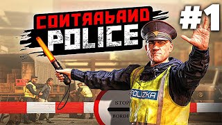 CONTRABAND POLICE Gameplay Walkthrough Part 1 - Smuggling, Corruption and Forgery (Full Game)