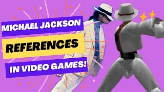 10 Michael Jackson References In Video Games