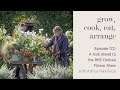 A look ahead to the rhs chelsea flower show with arthur parkinson  episode 172