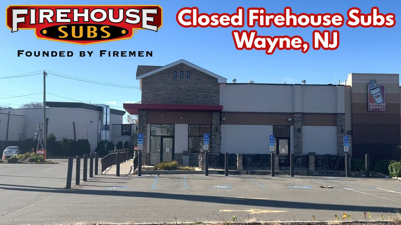 Firehouse Subs Closing Locations Firehouse Subs Closing Locations