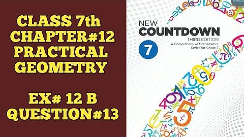 New Countdown third edition | Class 7th | Chapter 12 | Exercise 12 B | Question 13 #maths