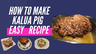 How To Make Kalua Pig | Very Easy Recipe 🐷🐖🥬