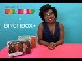 Limited Edition: Refinery29 Unbothered X BIRCHBOX Unboxing