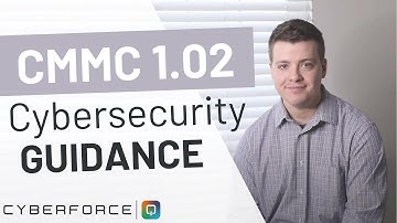 CMMC v1.02 | Cybersecurity Program Guidance