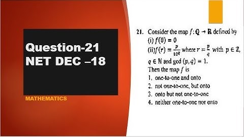 one one onto function NET DEC -2018 question 21