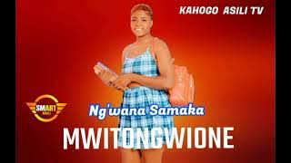 Ng_wana Samaka_-_Ng'witogwi-By Kahogo Asili Tv 2025