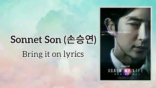 손승연 (Sonnet) -Bring It On (어게인 마이 라이프 OST) Again My Life OST Part 2 (Han|Rom)