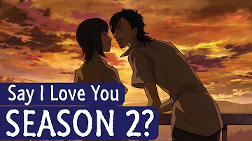 Sukitte Ii na yo (Say I Love You) Season 2 Chances?