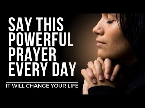 Say This EVERYDAY for God's Blessings | Powerful Daily Prayer  (Inspirational & Motivational Video)