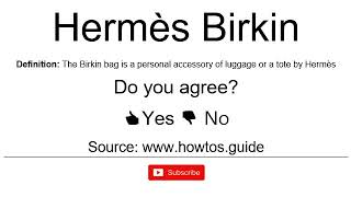 hermes birkin pronunciation