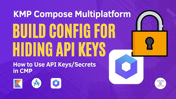 How to Secure Your API Keys in a Compose Multiplatform App | Gradle Build Config for KMP