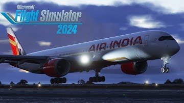 Flight Simulator 2024: Bangalore to London FULL FLIGHT |  AIR INDIA A350 Vatsim