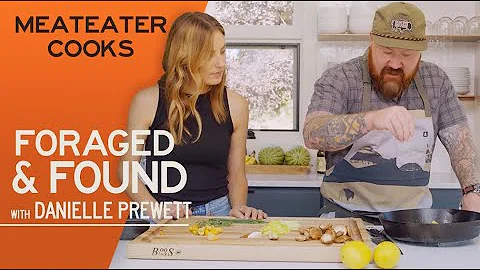 Foraged & Found with Danielle Prewett | MeatEater ...