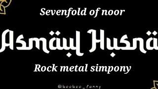 Asmaul husna rock metal simpony Avenged Sevenfold 