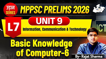 MPPSC Pre 2026: Unit 9 | Information, Communication & Technology | Basic Knowledge Of Computer-6