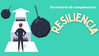 Qué es la resiliencia? Cómo ser resiliente?