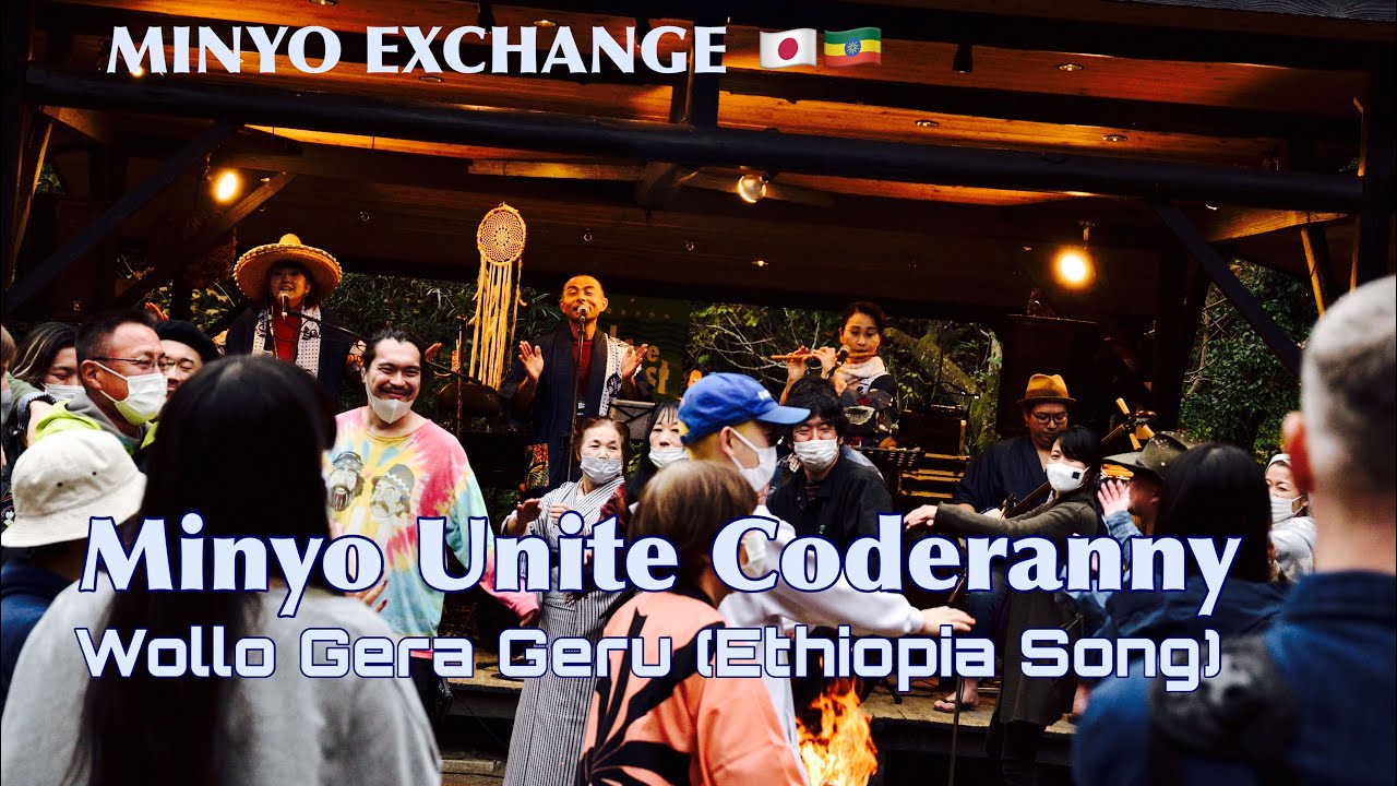 Ethiopia SongWollo Gera Geru Minyo Unite Coderanny 20211121 at  