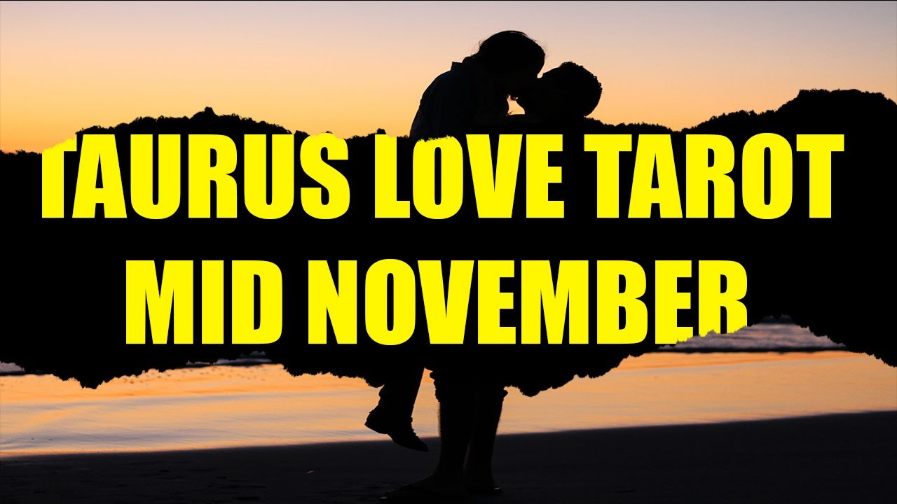 ♉ TAURUS NOVEMBER 2020 SINGLES LOVE TAROT READING (1530) YouTube