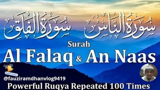 Surah al-falaq & an-naas Diulang 100 Kali