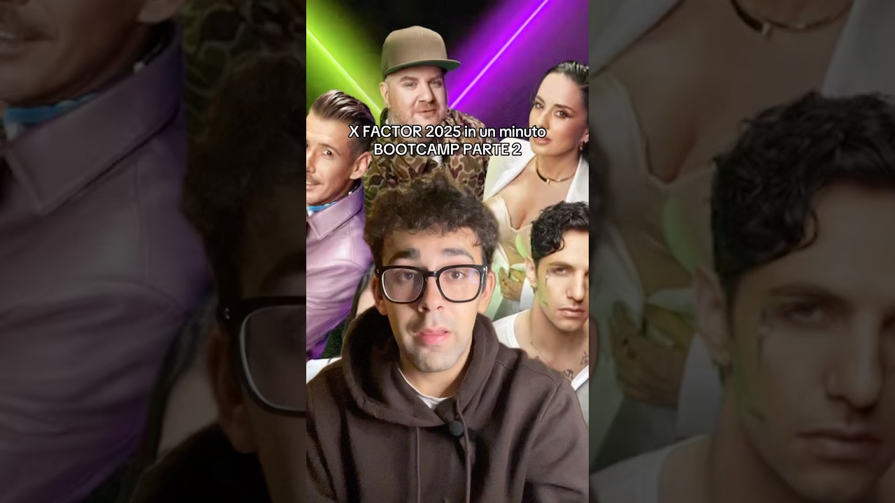 X FACTOR 2025 in un minuto [BOOTCAMP PARTE 2]