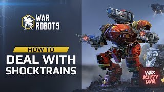 War Robots: How To Deal with Shocktrains | by Kitty WR War Robots: How To Deal with Shocktrains | by Kitty WR