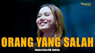 ORANG YANG SALAH - Shanty Salsa OM NABIELA Live Satradar 222 Kabuh Jombang