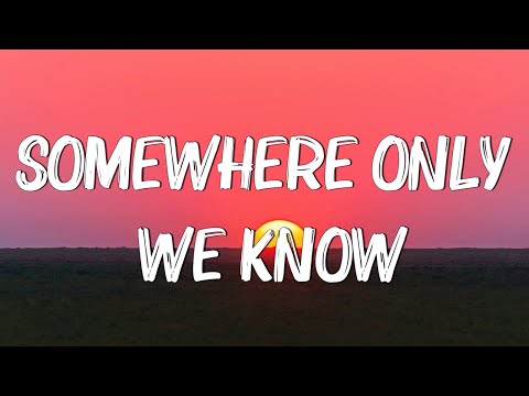 Somewhere Only We Know - Keane (Lyrics) || Ed Sheeran, Rosa Linn (Mix Lyrics)