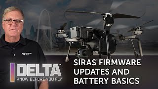 Siras Firmware Updates And Battery Basics - Delta Know Before You Fly