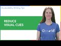 Accessible writing tip | Reduce visual cues