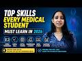 Top Skills Every Medical Student Must Learn in 2026