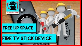 Increase your Local Storage | Free Up Space | Fire TV Stick Device's