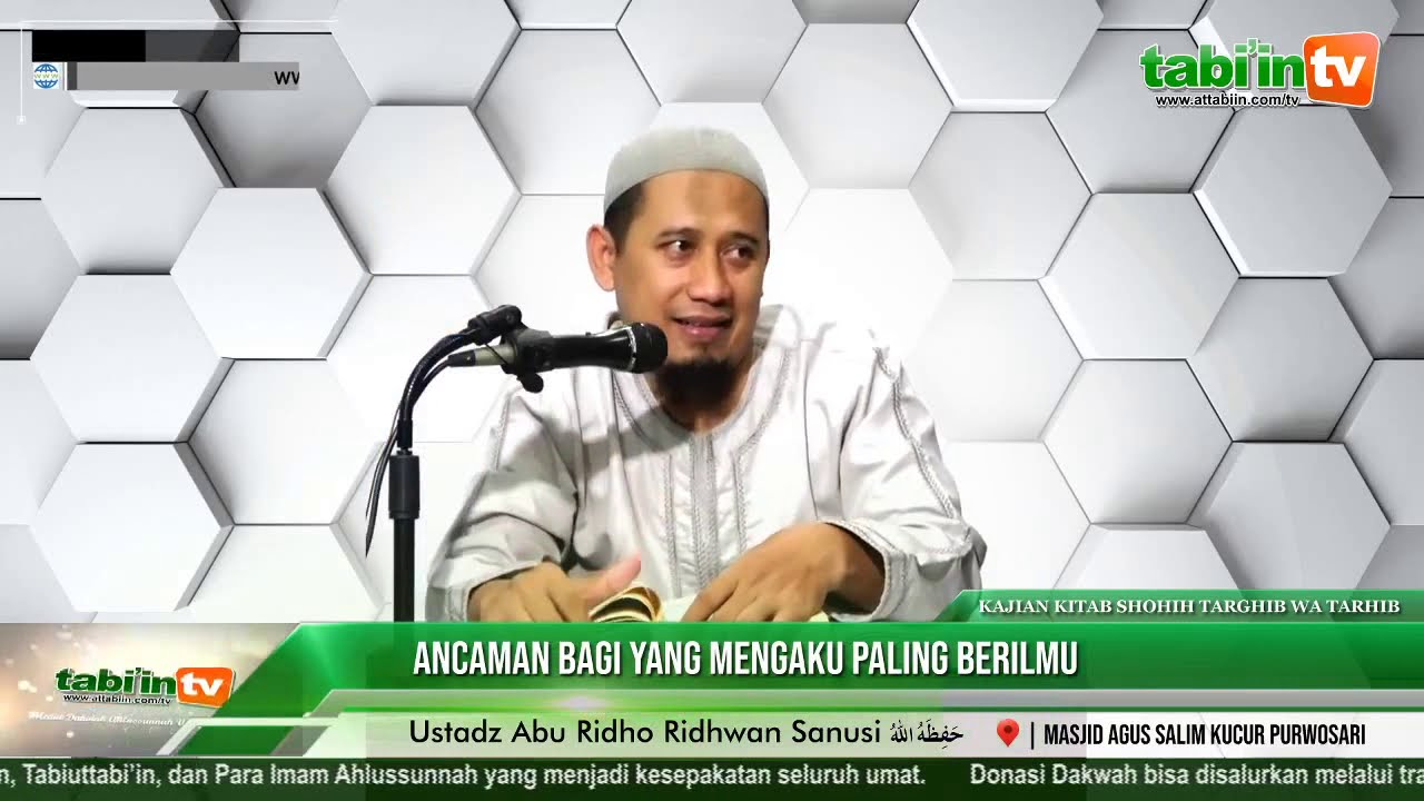 ANCAMAN BAGI YANG MENGAKU PALING BERILMU | Ustadz Abu RIdho Ridwan ...