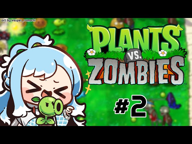 【Plants vs. Zombies】zombi Part #2【Kobo Kanaeru / hololive ID】のサムネイル