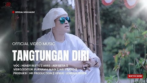 TANGTUNGAN DIRI - HENDYRESTU (OFFICIAL MUSIC VIDEO)