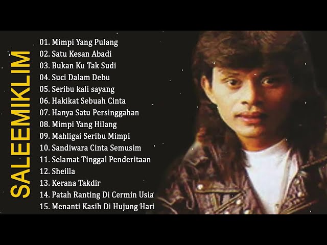 Best Of Saleem Iklim Malaysia - Lagu Slow Rock Malaysia class=