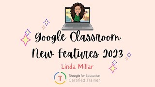 Google Classroom New Features for 2023