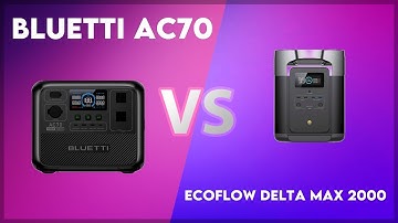Bluetti AC70 vs EcoFlow Delta Max 2000 Technical Comparison