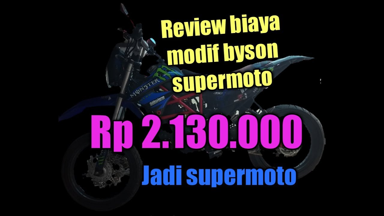 Biaya Modifikasi Byson Supermoto Inspirasi Modifikasi Review