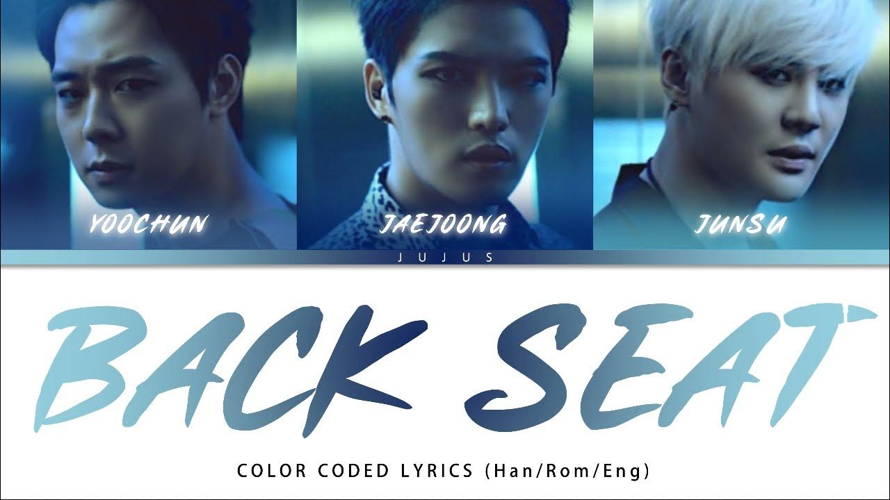 JYJ BACK SEAT [Color Coded Lyrics Han/Rom/Eng] YouTube