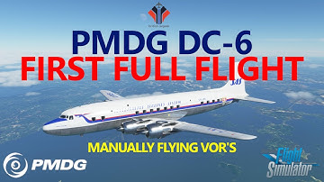 MSFS | PMDG DC-6 First Full Flight - Tracking VORs, Flying ARCs and Dealing with Engine Failures!