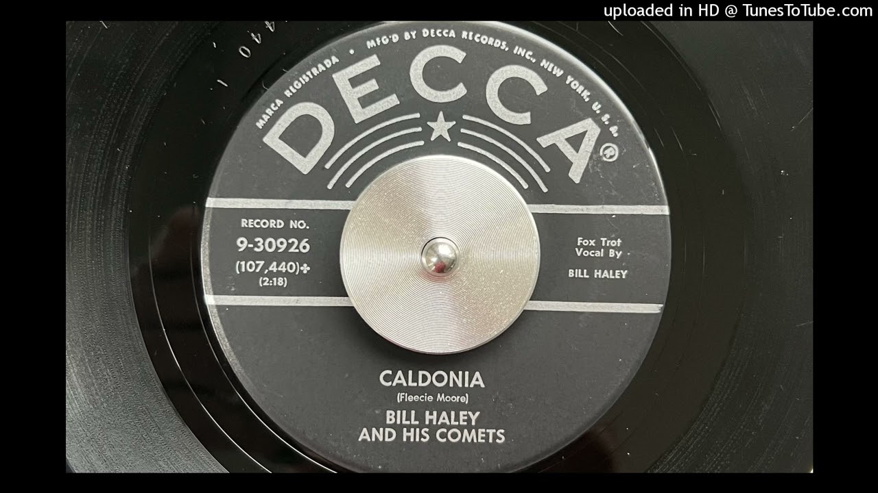 Bill Haley and His Comets - Caldonia (Decca) 1959 - YouTube