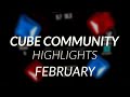 Cube Community Monthly Highlights: February 2021