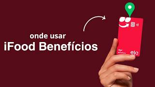 Cartão iFood Benefícios: Onde Funciona Onde Usar o Cartão? Guia Completo