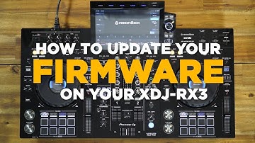 How to Upgrade your Firmware on your XDJ-RX3