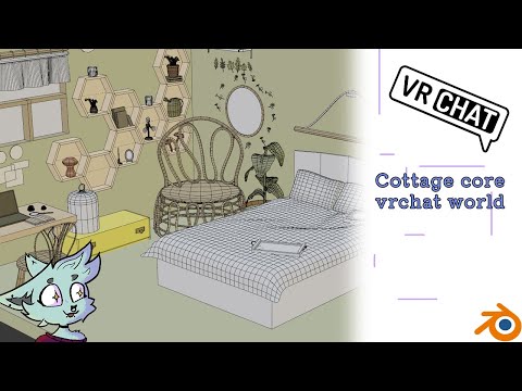 Creating a Cottage Core Aesthetic Room in VRChat | 3D Modeling