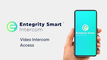 Entegrity Smart Video Intercom User Guide